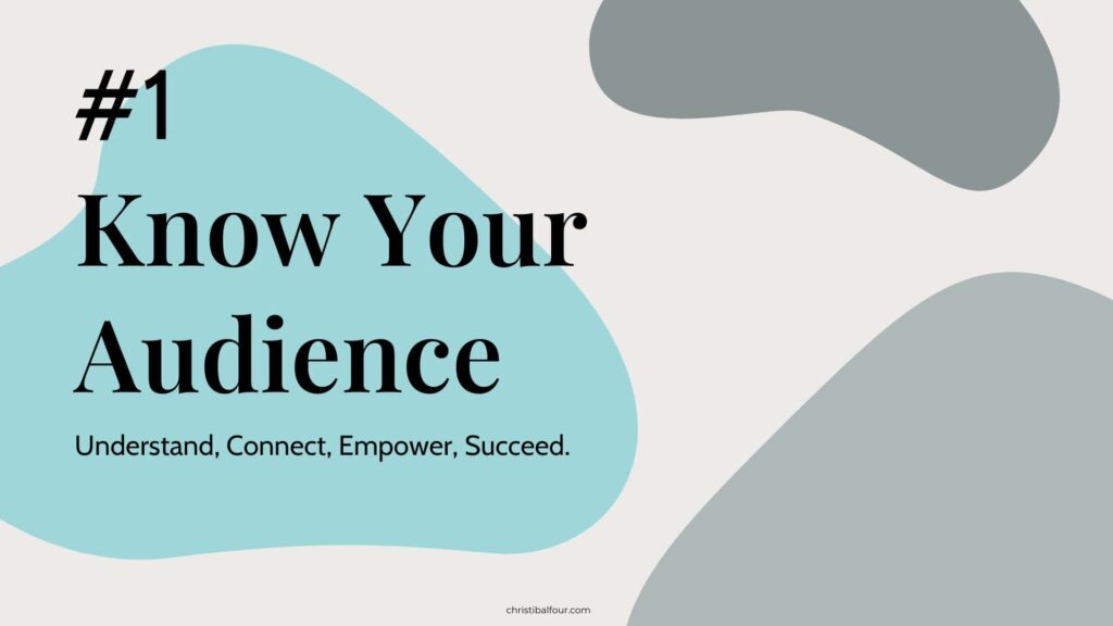 a white and blue background with black text - Know your audience 1